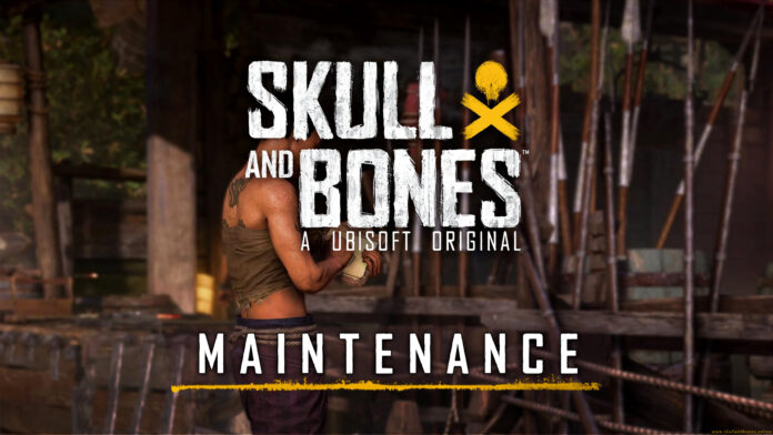 Skull and Bones - Server Maintenance